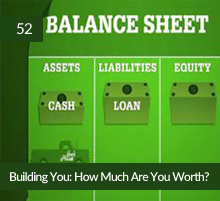 52: Building You: How Much Are You Worth?