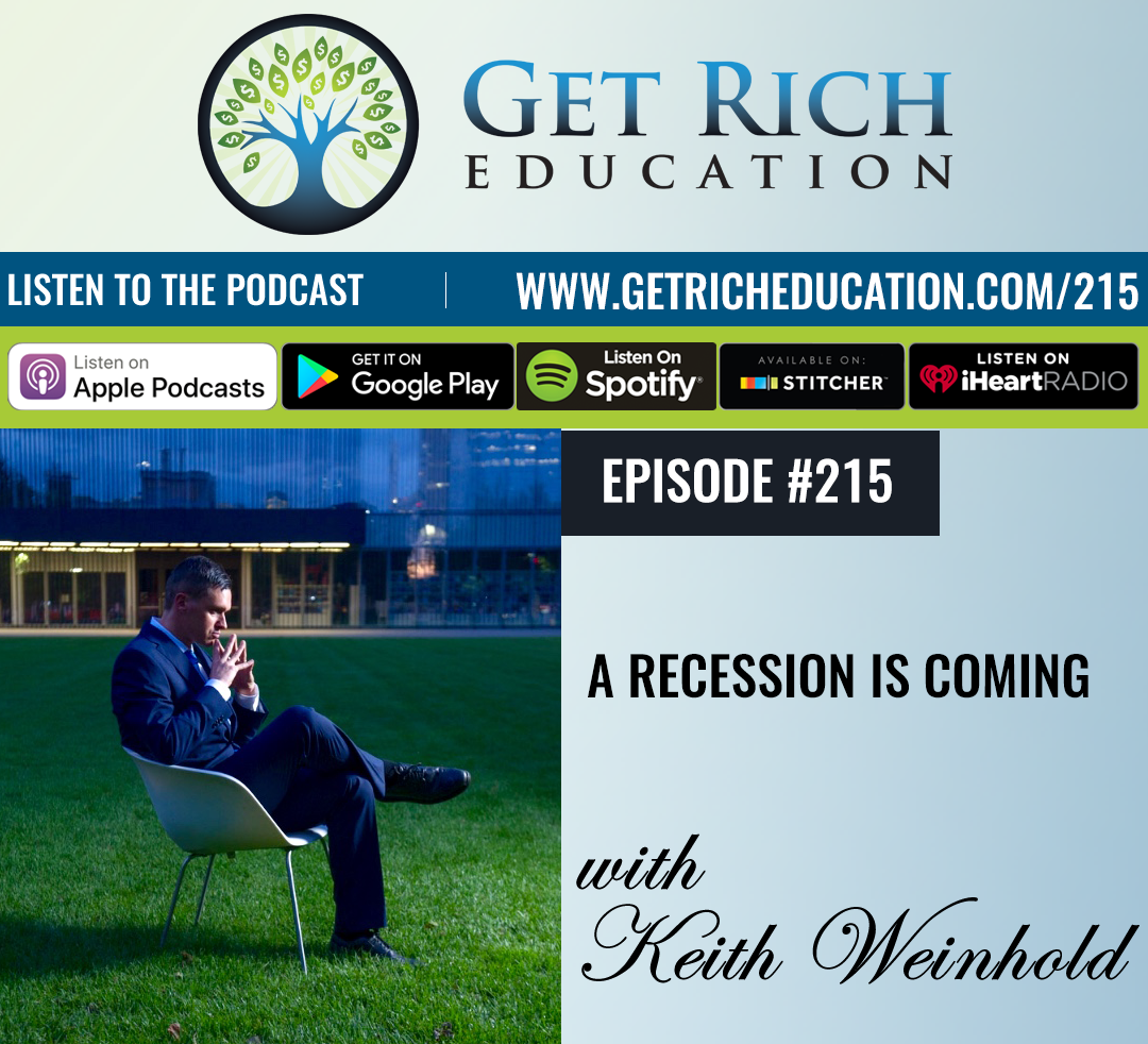 215: A Recession Is Coming