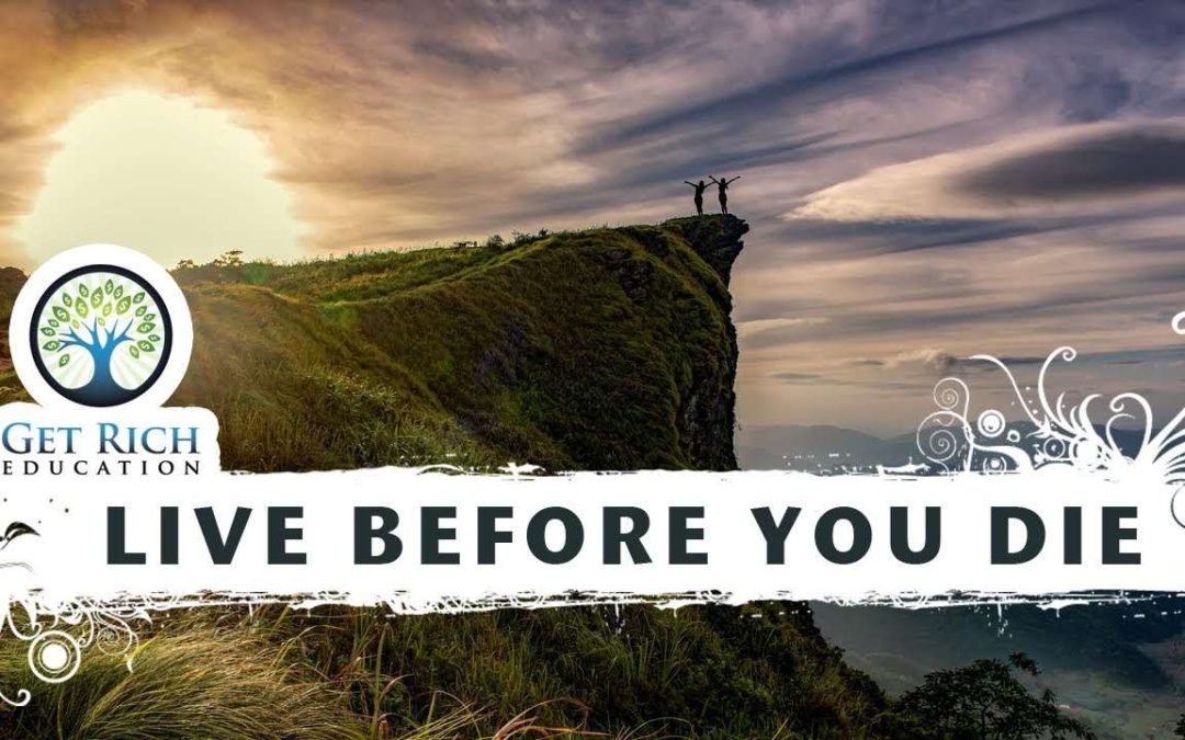 Live Before You Die