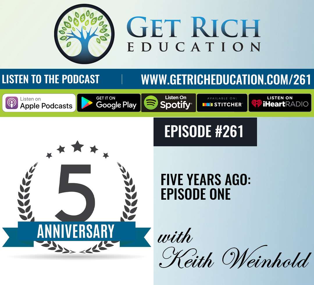 261: Five Years Ago: Episode One