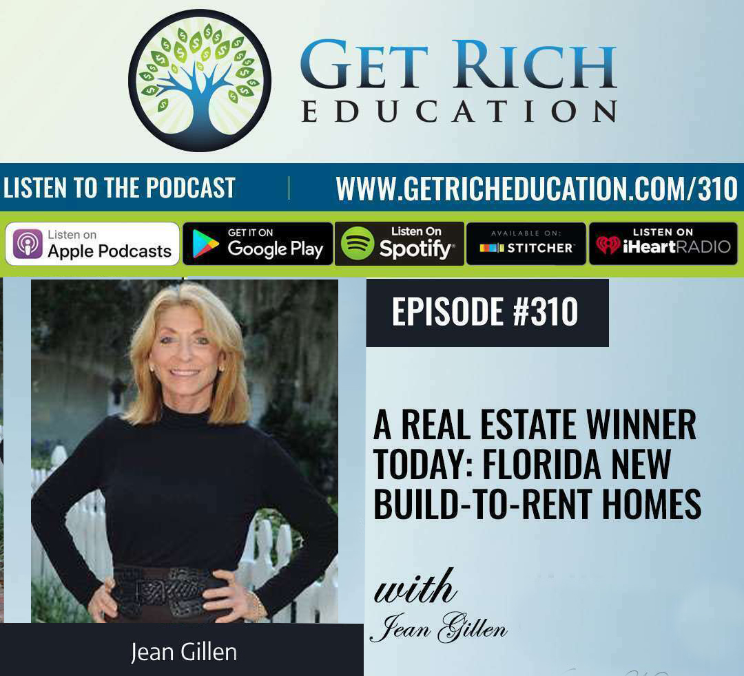 310: A Real Estate Winner Today: Florida New Build-To-Rent Homes