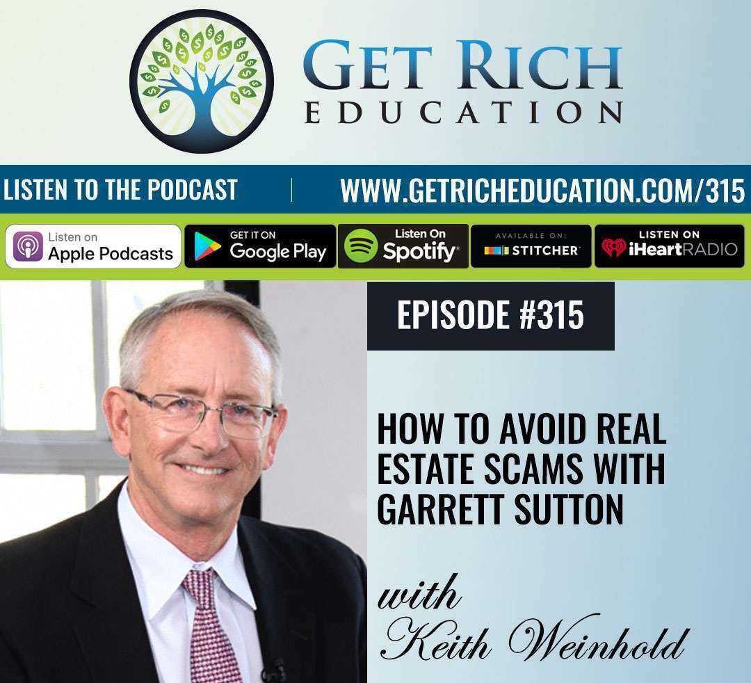 How To Avoid Real Estate Scams with Garrett Sutton