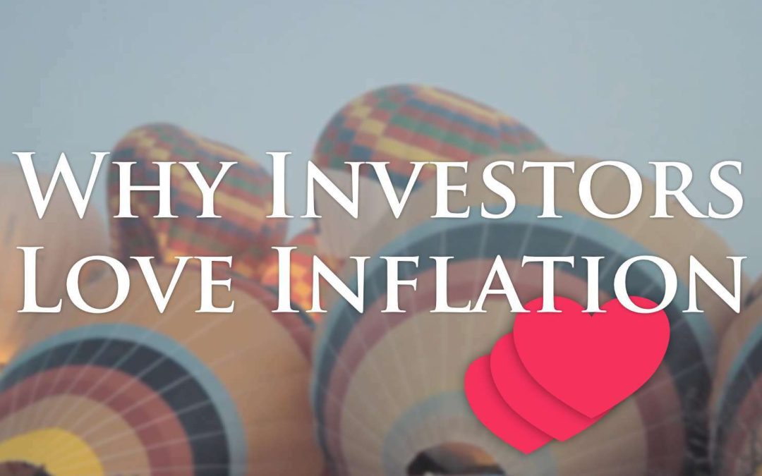 Inflation: Your New Best Friend