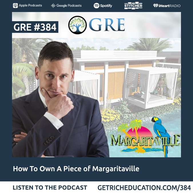 384: How To Own A Piece of Margaritaville