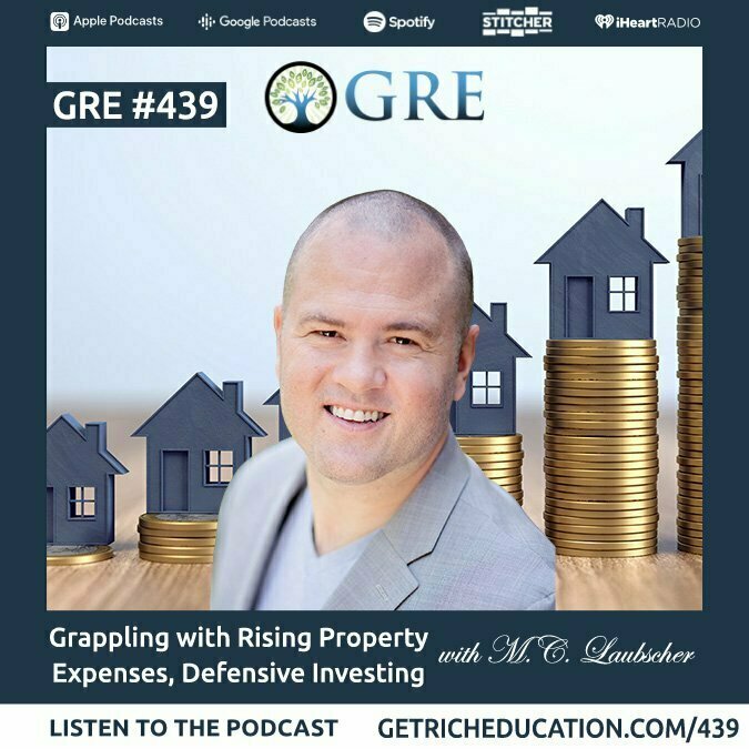 439: Grappling with Rising Property Expenses, Defensive Investing